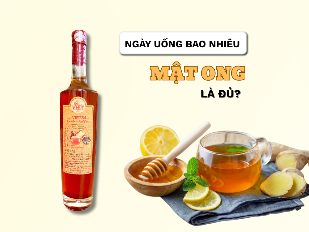 uong-mat-ong-nguyen-sinh
